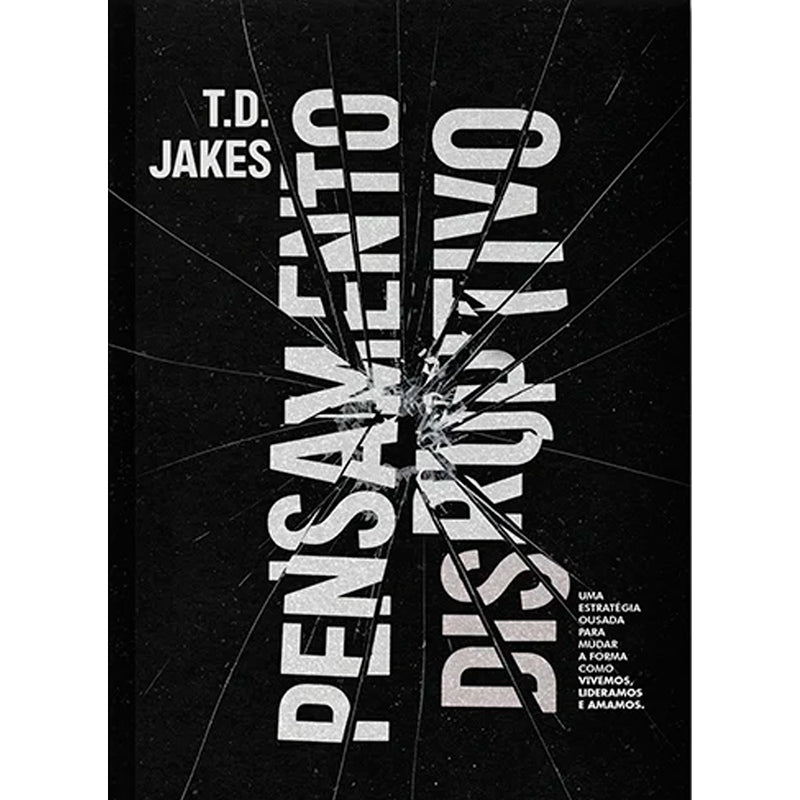 Pensamento Disruptivo | T. D. Jakes