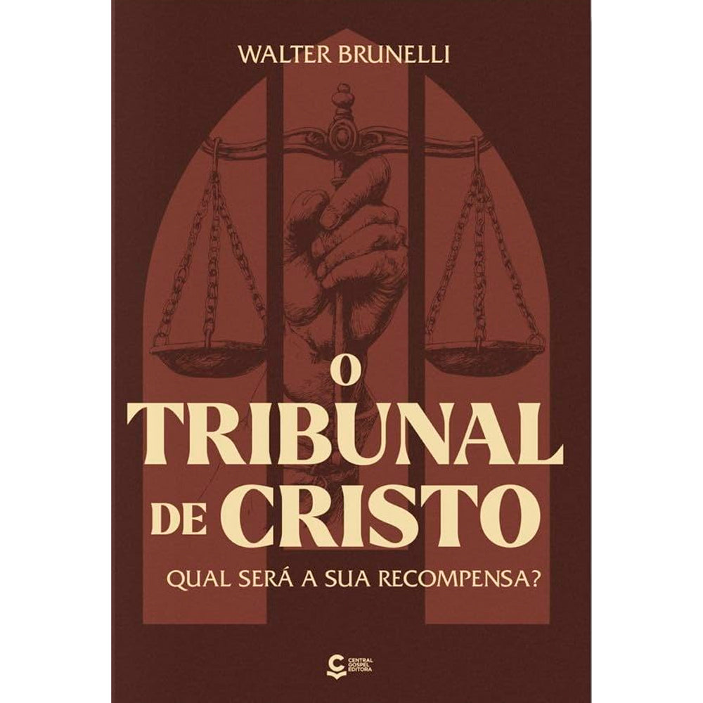 O Tribunal de Cristo | Walter Brunelli