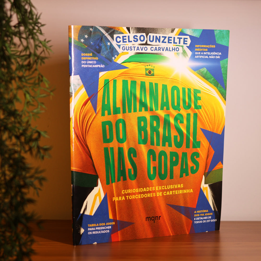 Almanaque do Brasil nas Copas | Celso Unzelte e Gustavo Carvalho