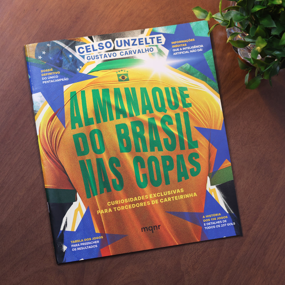 Almanaque do Brasil nas Copas | Celso Unzelte e Gustavo Carvalho