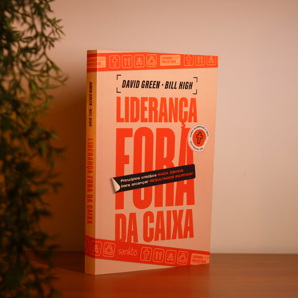 Liderança Fora da Caixa | David Green e Bill High