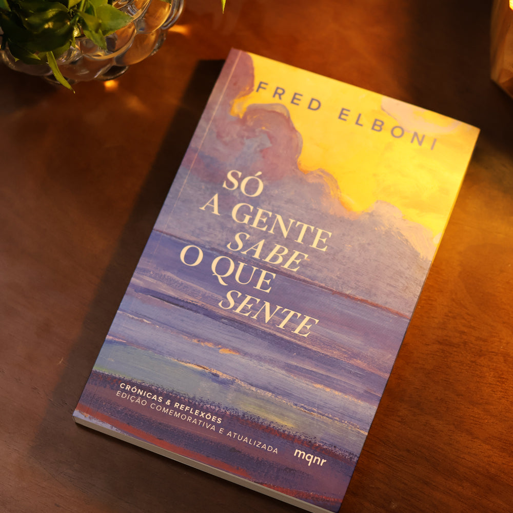 Só a Gente Sabe o Que Sente | Fred Elboni