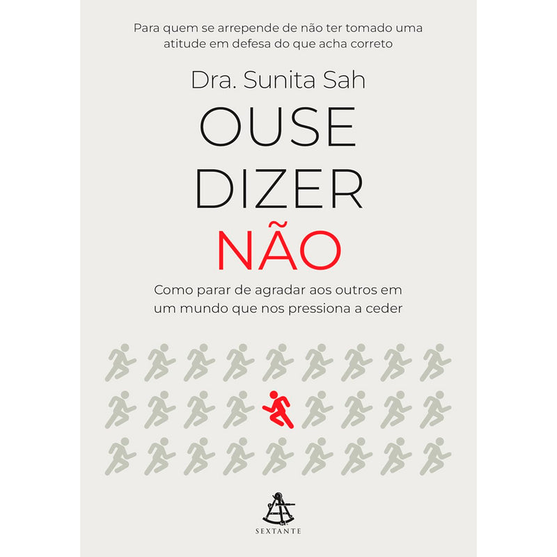 Ouse Dizer Não | Sunita Sah