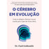 O Cérebro Em Evolução | Dr. Paul Goldsmith