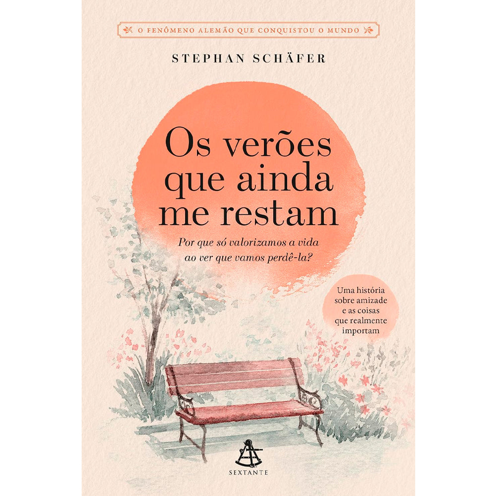 Os Verões Que Ainda Me Restam | Stephan Schäfer