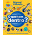 O Que Tem Dentro? | Manual do Mundo | Dorling Kindersley Limited