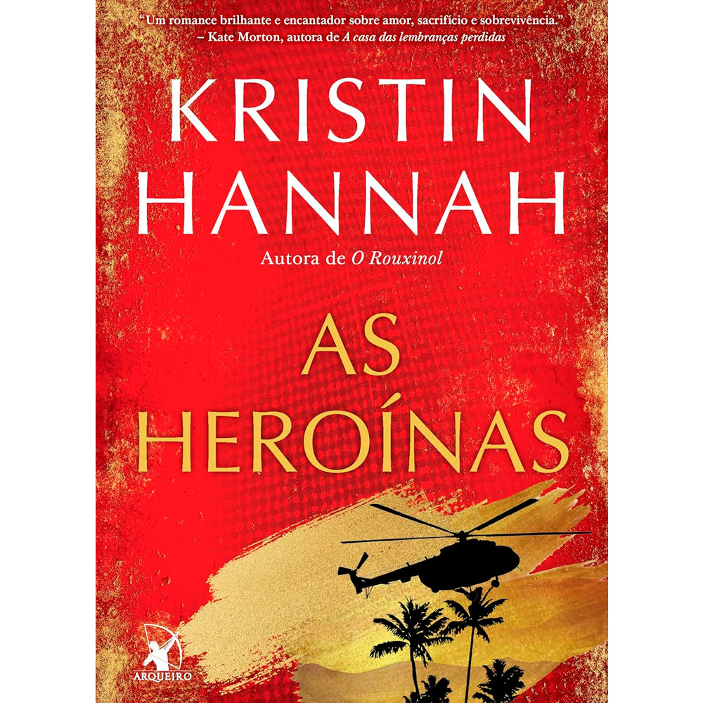 Livro As Heroínas | Kristin Hannah, capa vermelha com helicóptero e palmeiras. — Plenitude