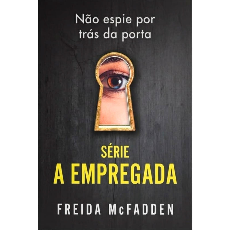 Livro Box A Empregada de Freida Mcfadden, capa preta com fechadura dourada e olho espiando. — Plenitude