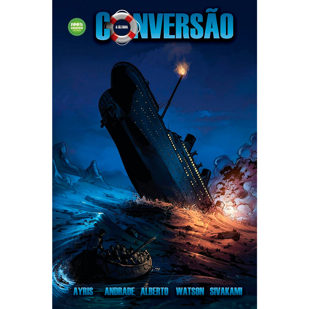 A Última Conversão do Titanic | A. Ayris