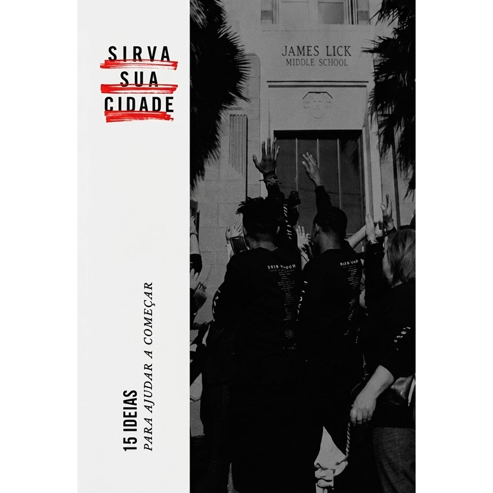 Sirva Sua Cidade | 15 Ideias Para Ajudar a Começar