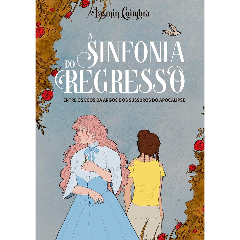 A Sinfonia do Regresso | Iasmin Vieira Coimbra Diniz