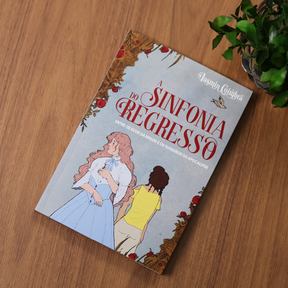 A Sinfonia do Regresso | Iasmin Vieira Coimbra Diniz