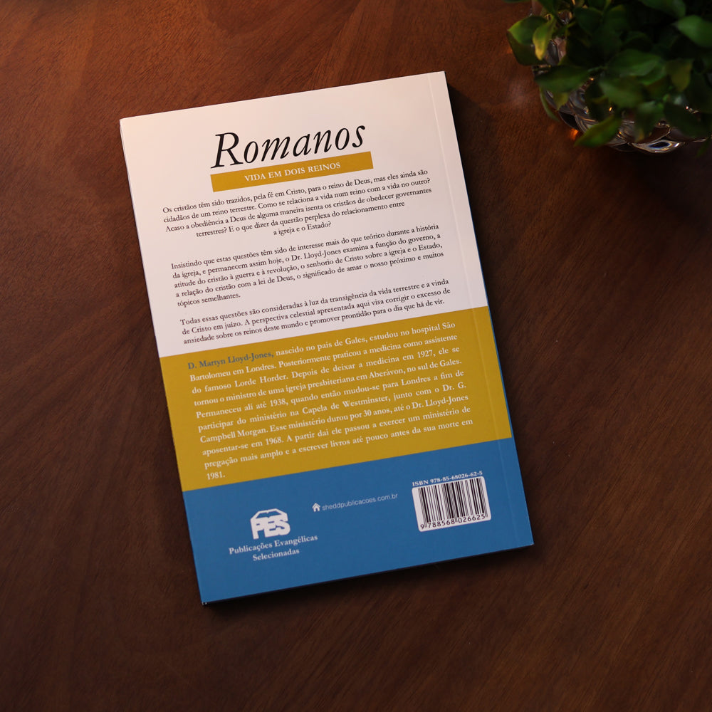 Romanos | Vol. 13 | Vida Em Dois Reinos | D. Martyn Lloyd-Jones