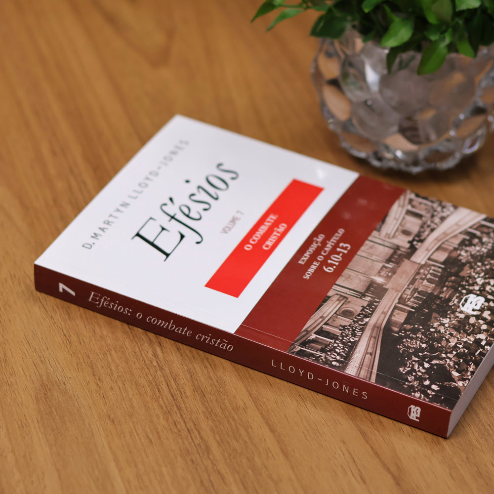O Efésios 7  |  D.M. Lloyd-Jones