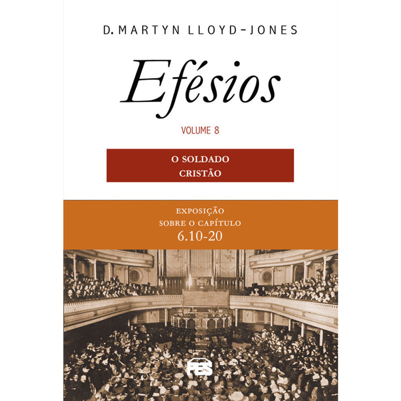 O Efésios 8 | D.M. Lloyd-Jones