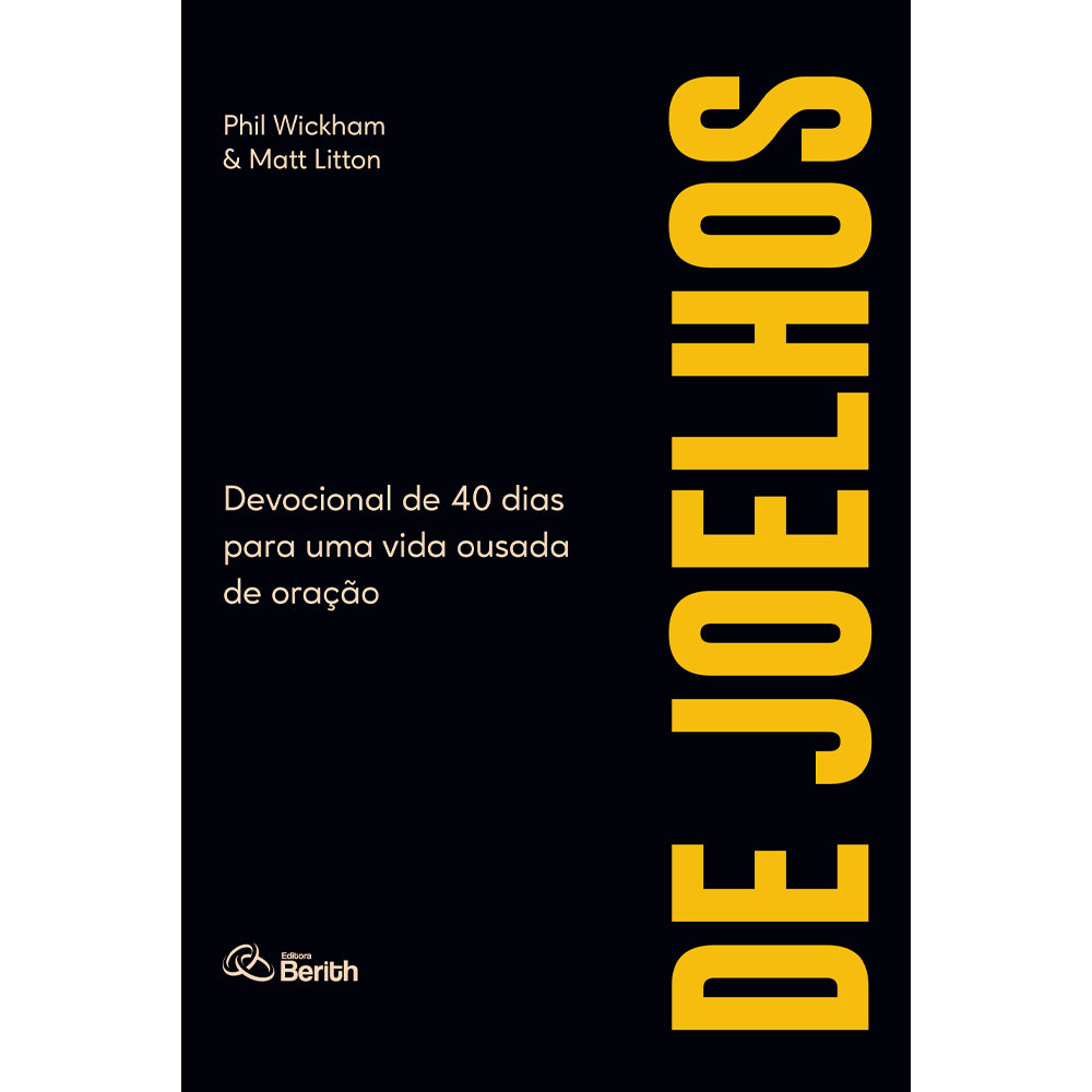 Livro Devocional De Joelhos, capa preta com título amarelo vertical e branco horizontal. — Plenitude