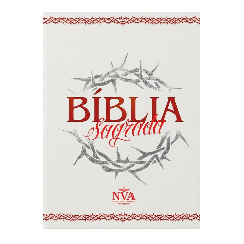 Bíblia Sagrada Coroa Branca, NVA, Full Color, Capa Brochura, com coroa de espinhos cinza e letras vermelhas. — Plenitude