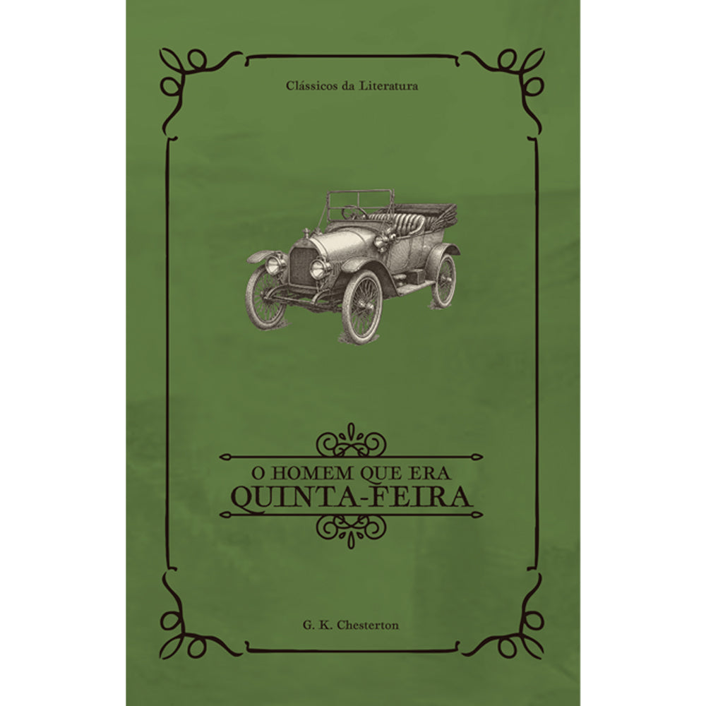 O Homem que Era Quinta-Feira | Clássicos da Literatura | G. K. Chesterton