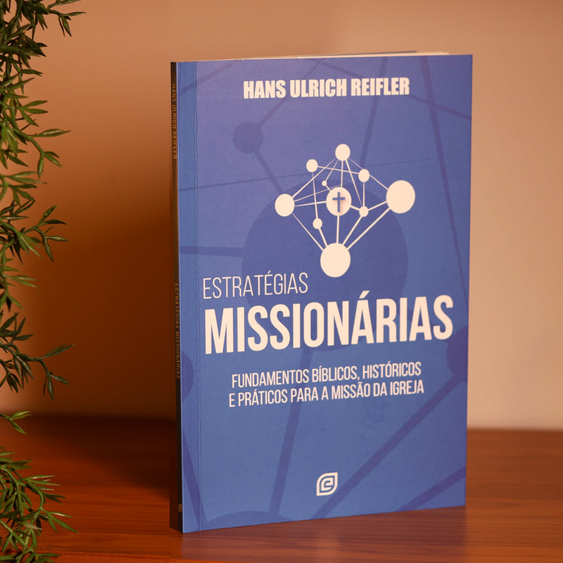 Estratégias Missionárias | Hans Ulrich Reifler