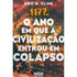 1177 A.C. O Ano em Que a Civilização Entrou em Colapso | Eric H. Cline Fábio Alberti