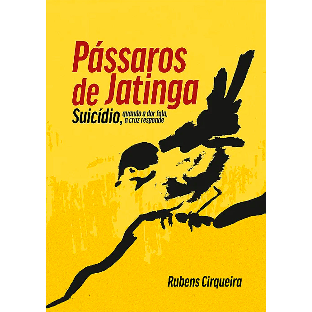 Livro Pássaros de Jatinga de Rubens Cirqueira, capa amarela com pássaro preto e título em vermelho. — Plenitude