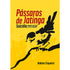 Livro Pássaros de Jatinga de Rubens Cirqueira, capa amarela com pássaro preto e título em vermelho. — Plenitude