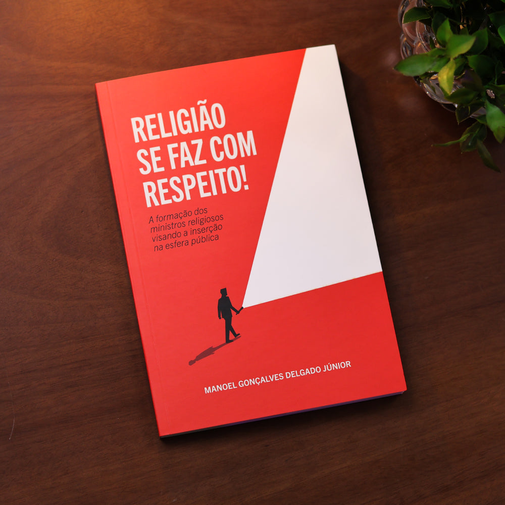 Religião Se Faz Com Respeito! | Manoel Gonçalves Delgado Júnior