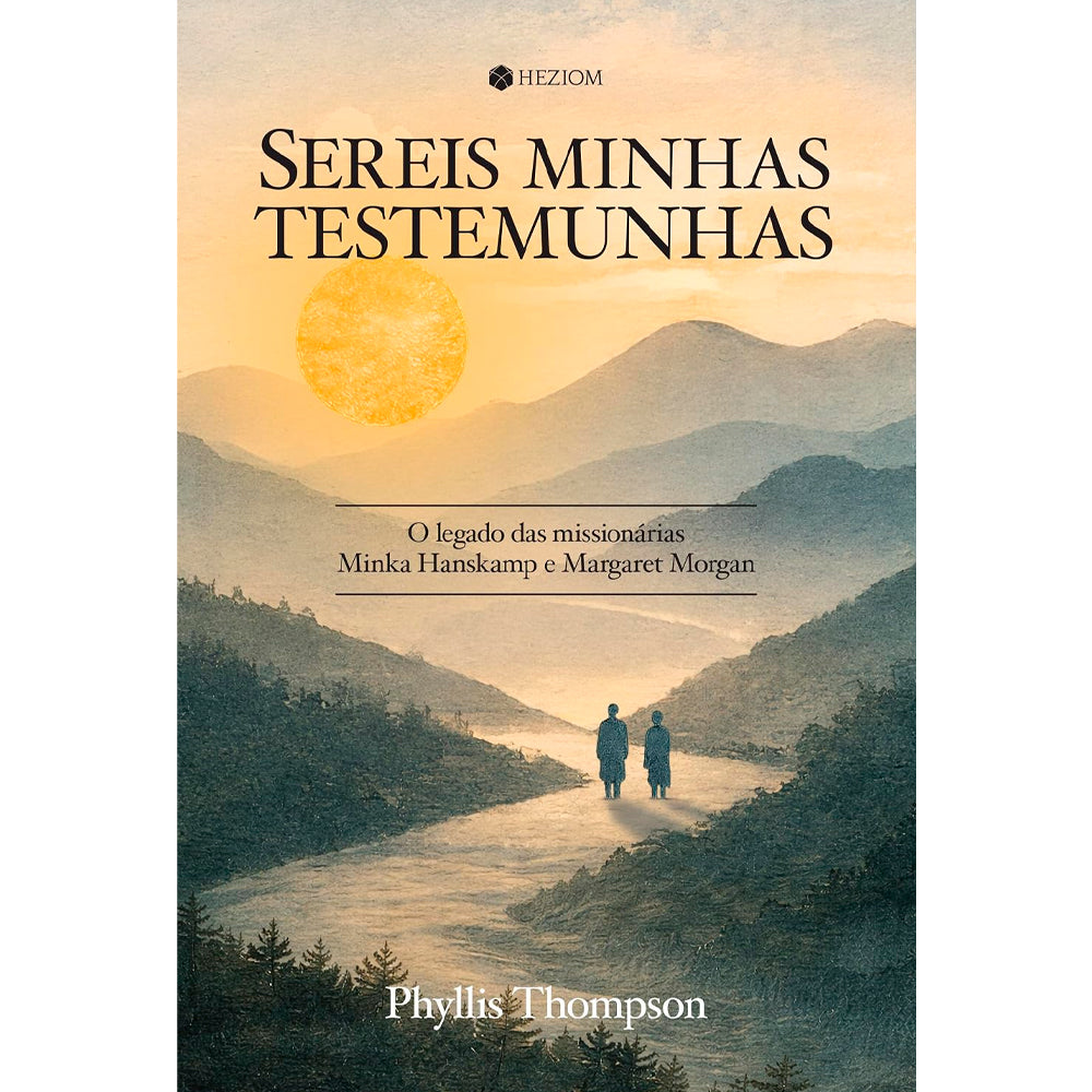 Sereis Minhas Testemunhas | Phyllis Thompson