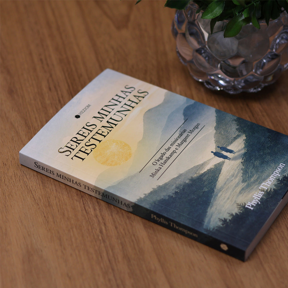 Sereis Minhas Testemunhas | Phyllis Thompson