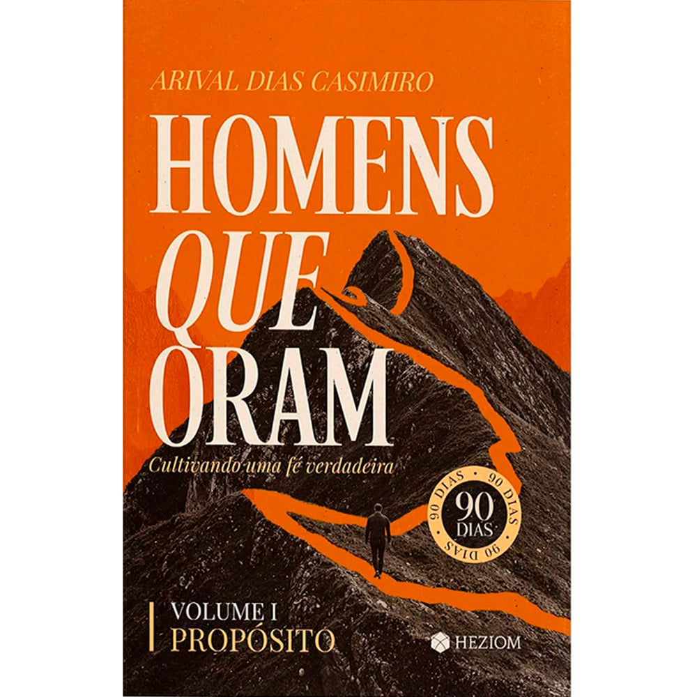 Devocional Homens Que Oram | Arival Dias Casimiro