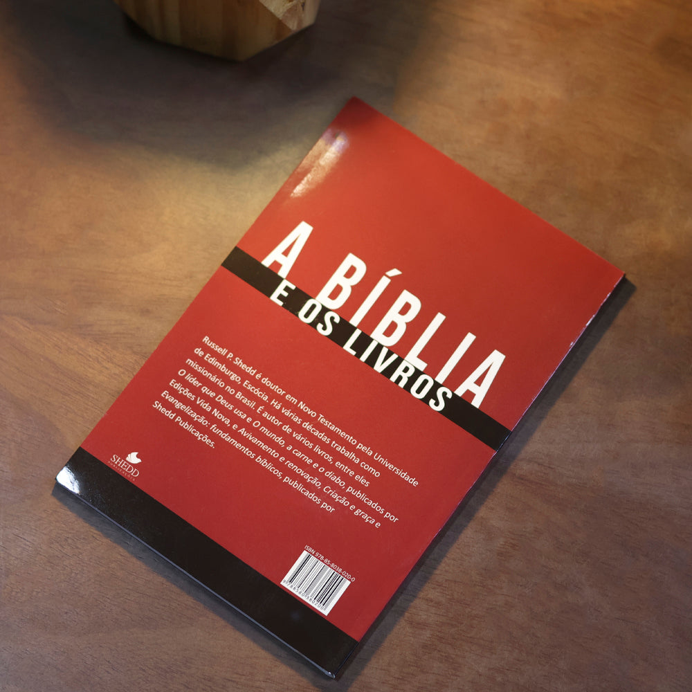 A Bíblia e os Livros | Russell P. Shedd