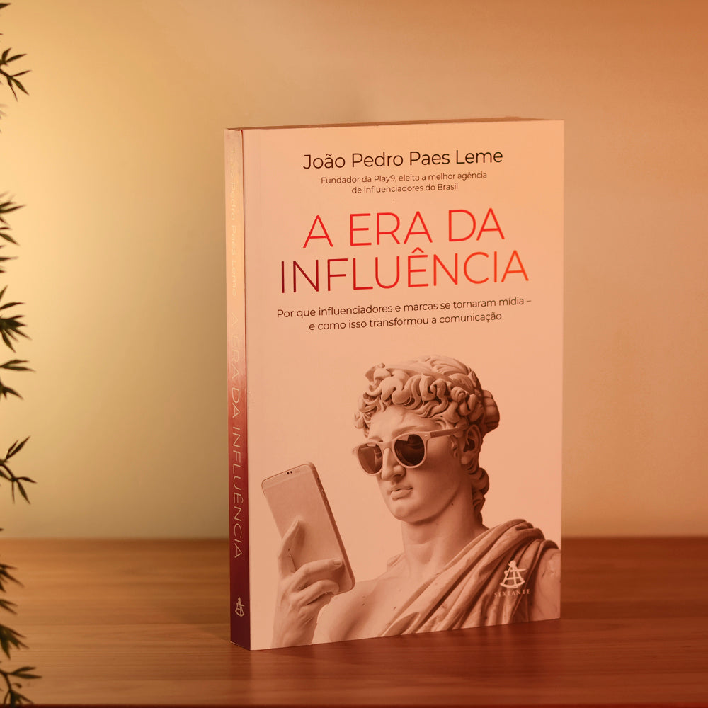 A Era da Influência | João Pedro Paes Leme