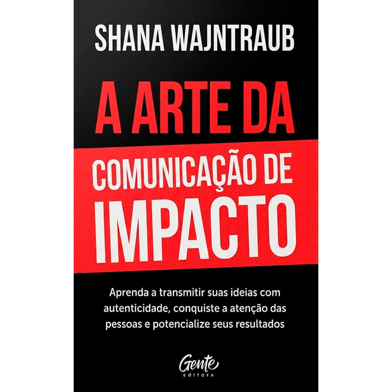 Livro de capa dura preta com título "A Arte da Comunicação de Impacto" em branco e vermelho. — Plenitude