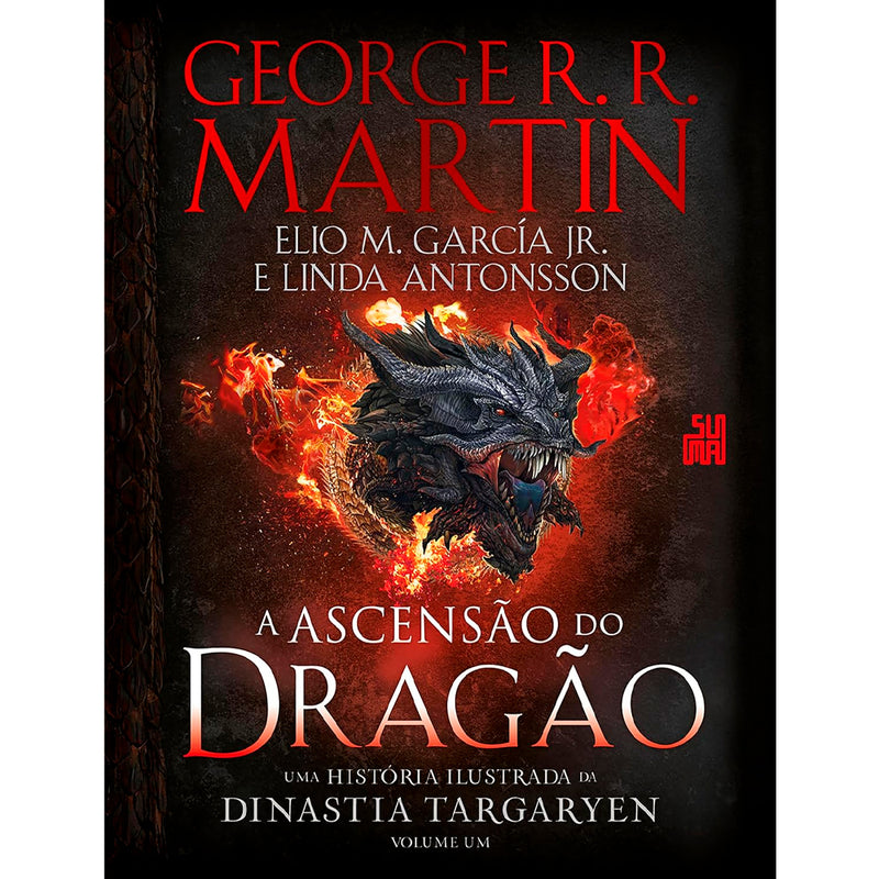 A Ascensão do Dragão | George R. Martin | Elio M. García Jr. | Linda Antonsson