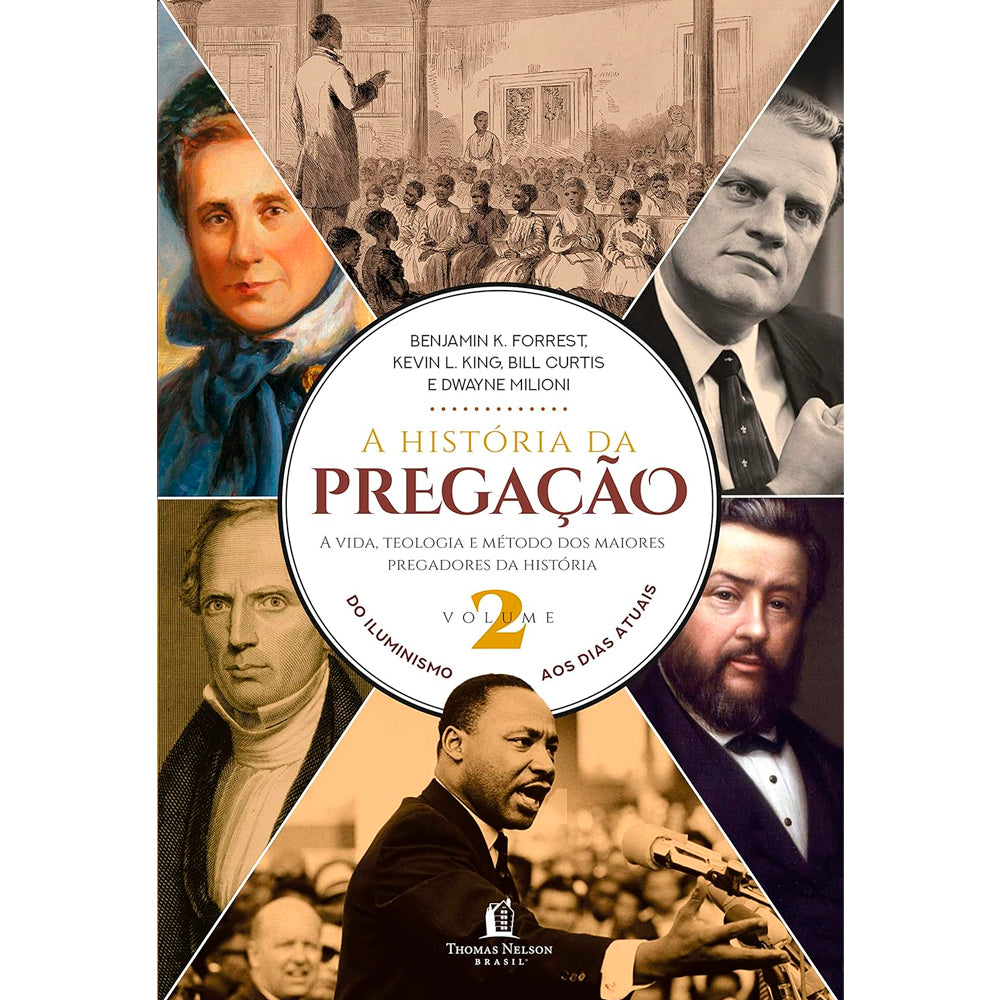 A História da Pregação | Vol. 2 | Do iluminismo aos dias atuais