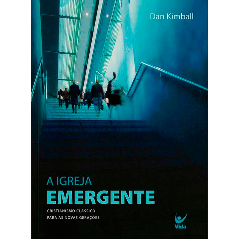 A Igreja Emergente | Dan Kimball