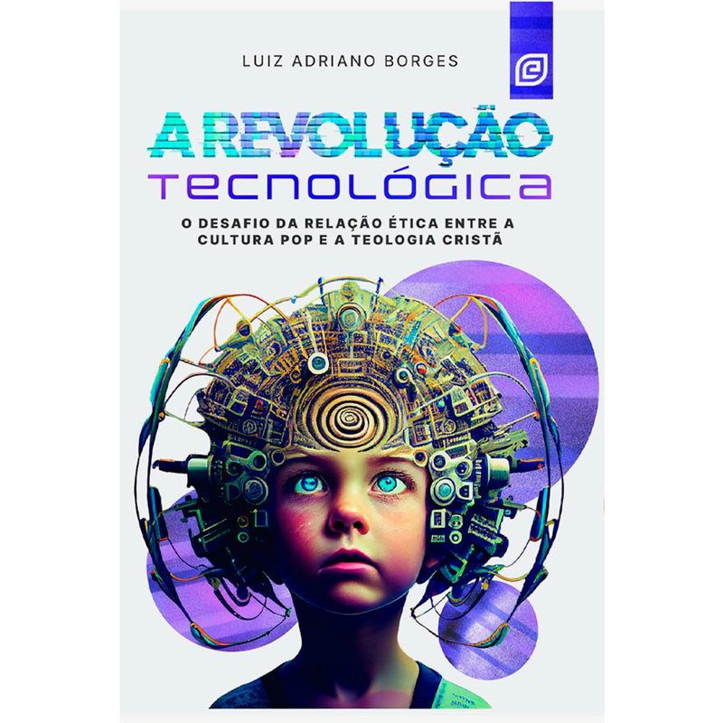 A Revolução Tecnológica | Luiz Adriano Borges