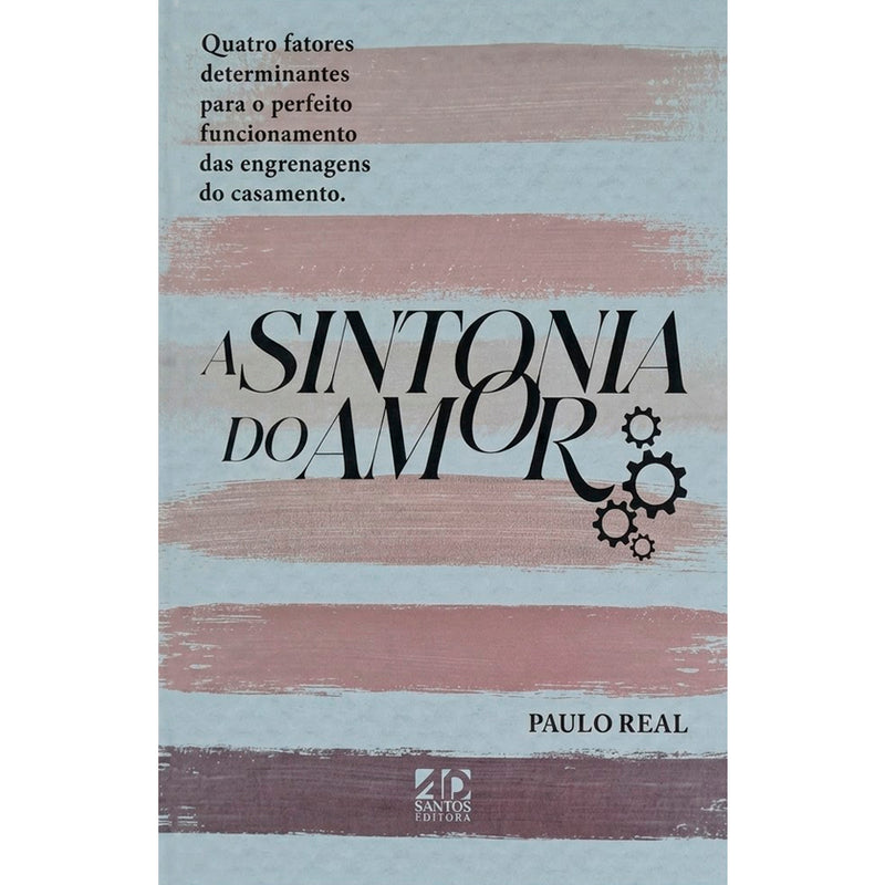 A Sintonia do Amor | Paulo Real