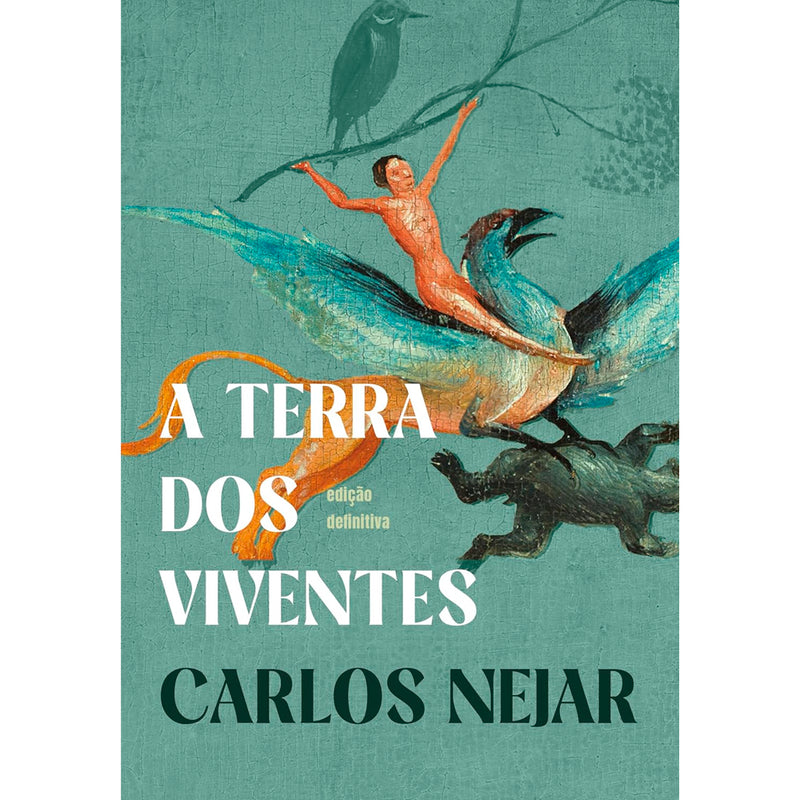 A Terra dos Viventes | Carlos Nejar