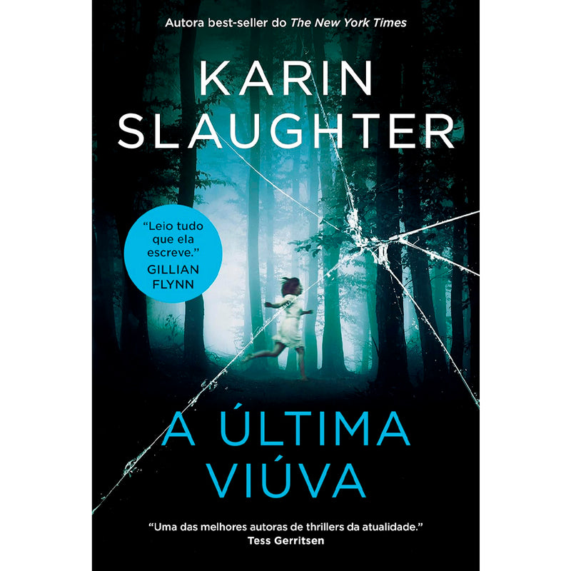 A Última Viúva | Karin Slaughter