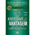 Adversidade e Vantagem | Napoleon Hill