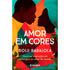 Livro "Amor Em Cores" de Bolu Babalola, capa colorida com duas pessoas se olhando — Plenitude