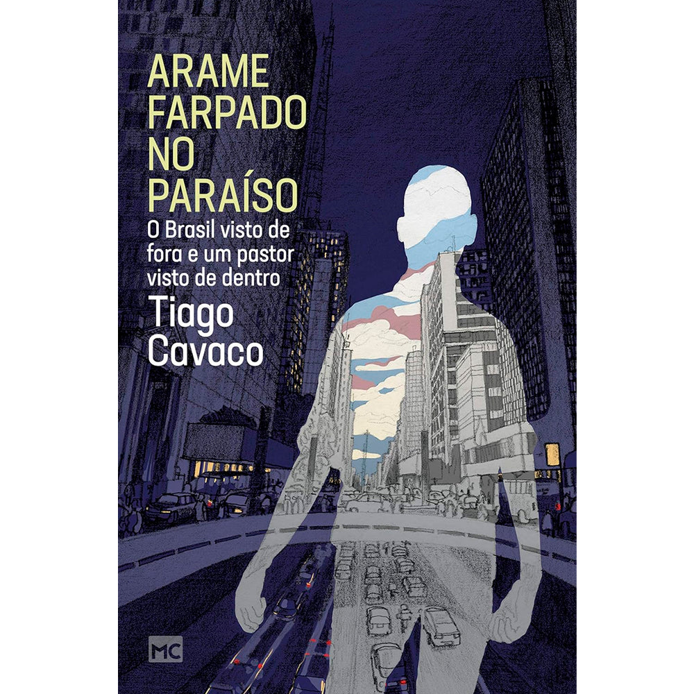 Arame Farpado no Paraíso | Tiago Cavaco