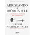 Livro de capa comum, "Arriscando a Própria Pele" de Nassim Nicholas Taleb, capa branca com haltere. — Plenitude