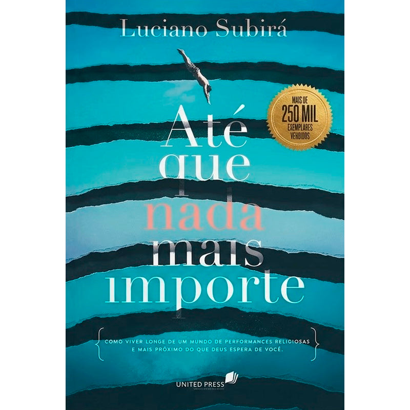 Até que Nada Mais Importe | Luciano Subirá