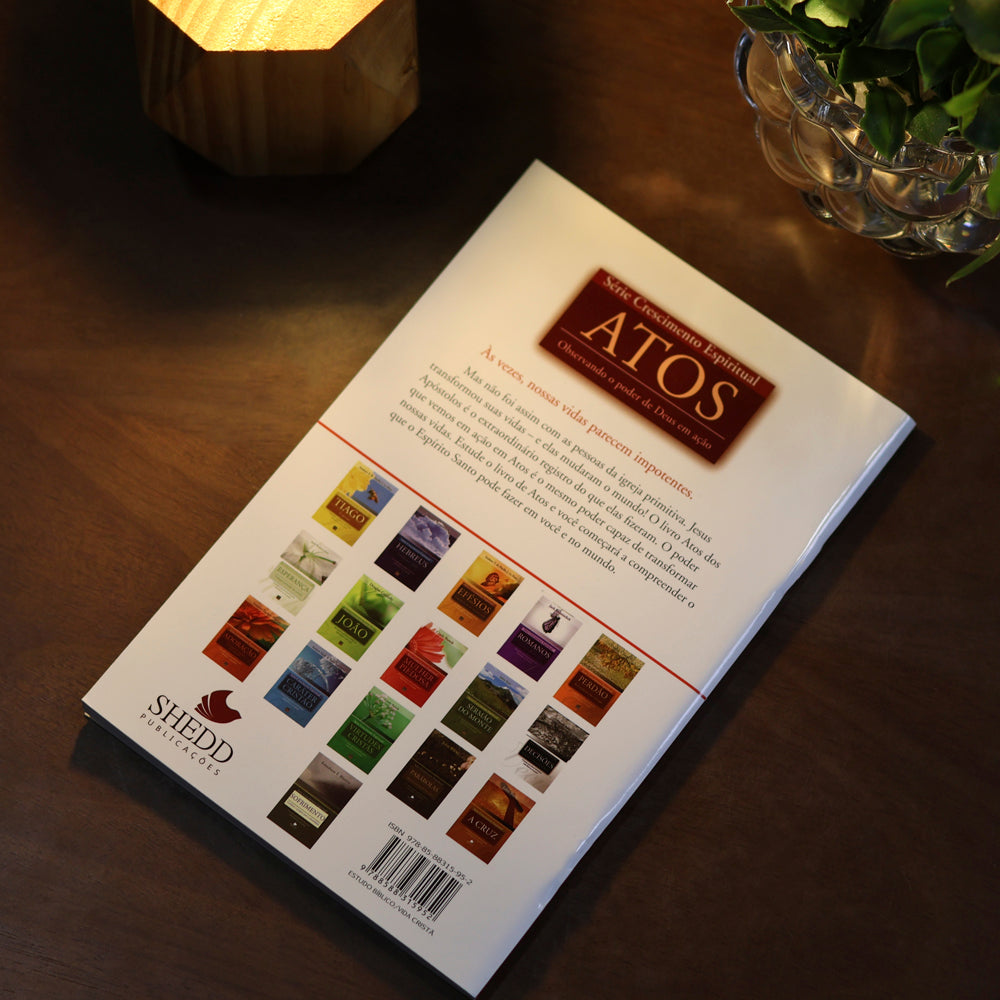 Atos | Série Crescimento Espiritual | Phyllis J. Le Peau