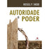 Livro Autoridade e Poder de Russell P. Shedd, capa branca e marrom com coroa de espinhos. — Plenitude