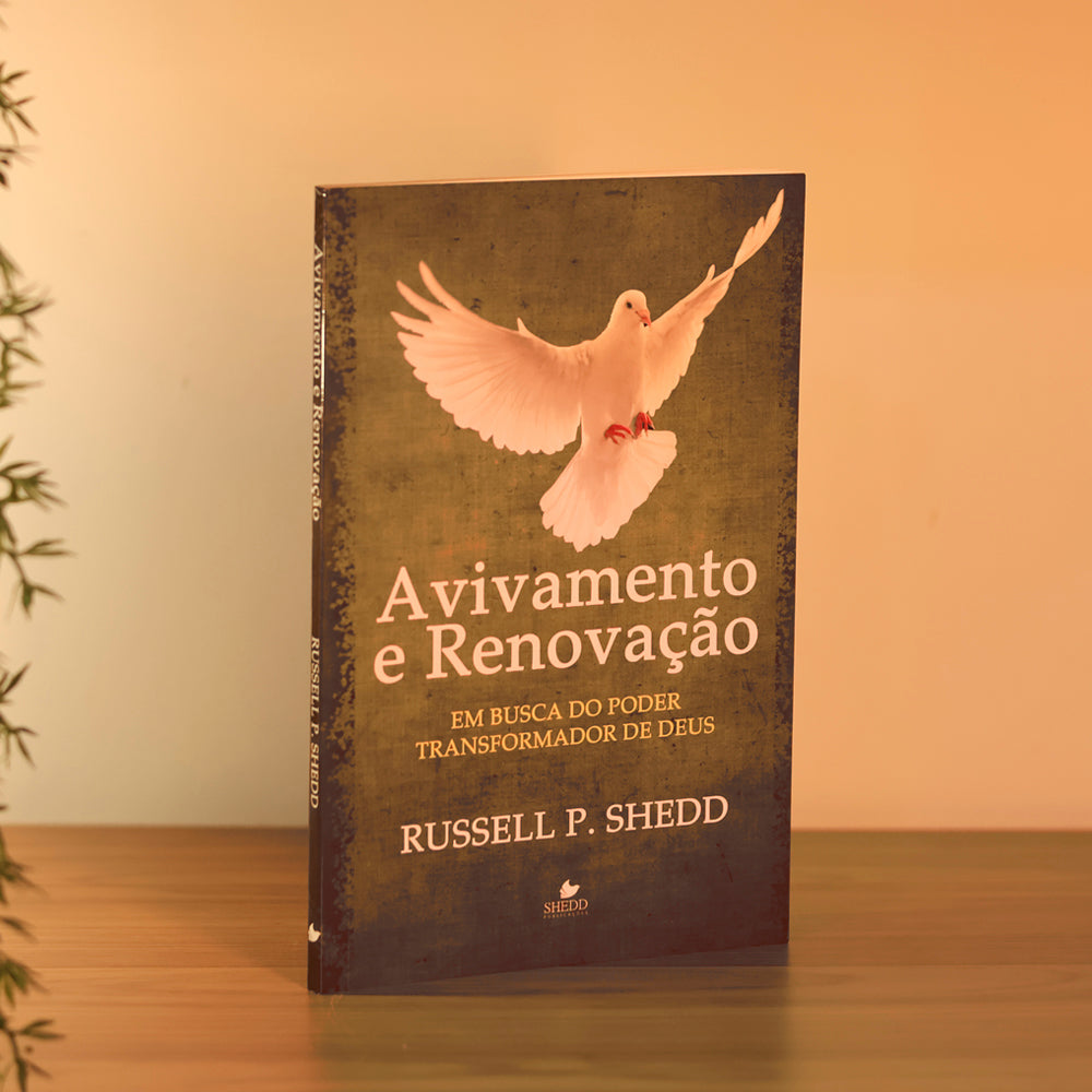 Avivamento e Renovação | Russell P. Shedd