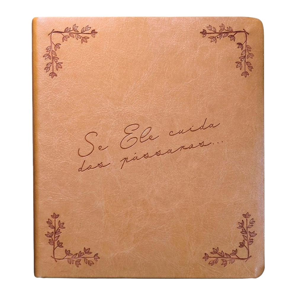 Bíblia Sagrada NVI, capa luxo caramelo com detalhes de ramos e frase "Se Ele cuida das pássaras...", letra grande. — Plenitude