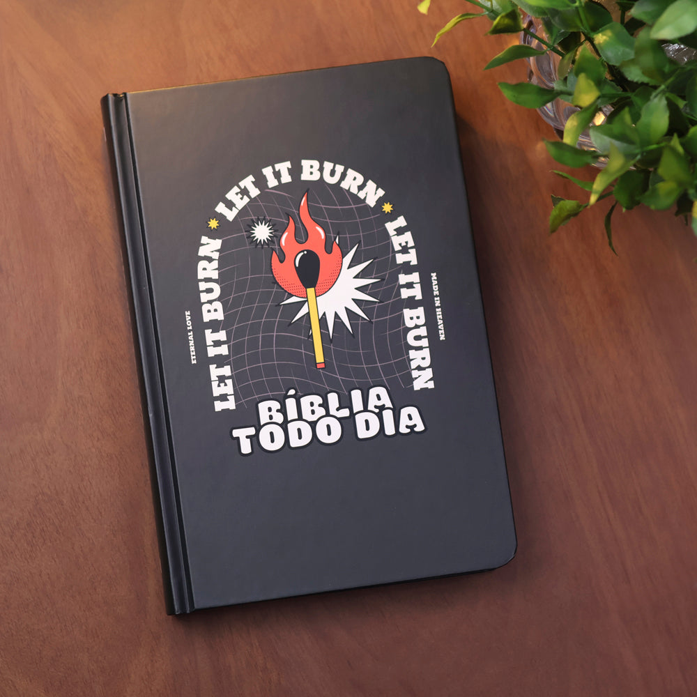 Bíblia Todo Dia com Espaço para Anotações | AM | Letra Normal | Capa Dura Let It Burn